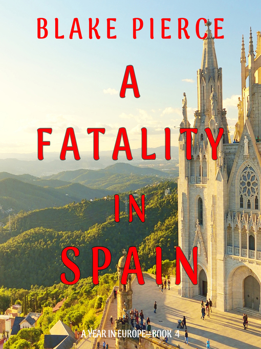 Title details for A Fatality in Spain by Blake Pierce - Wait list